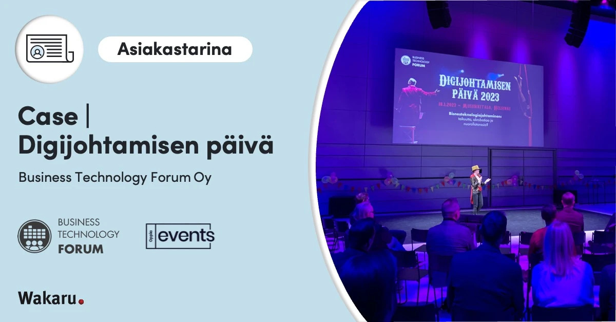 Asiakastarina: Digijohtamisen päivä | Business Technology Forum Oy